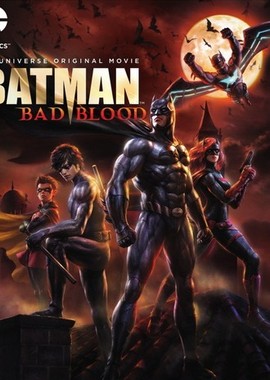 Бэтмен: Дурная кровь