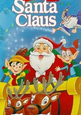 The Story of Santa Claus