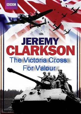 Джереми Кларксон: Крест Виктории: За доблесть