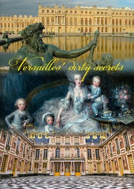 Грязные тайны Версаля