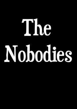 The Nobodies