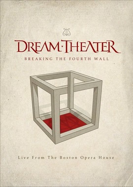 Dream Theater - Breaking The Fourth Wall [Live From The Boston Opera House]