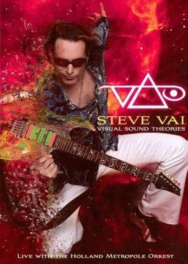 Steve Vai - Visual Sound Theories - Live with the Holland Metropole Orkest