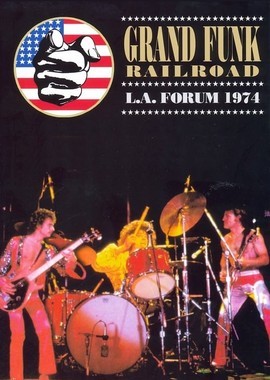 Grand Funk Railroad - Live in L.A.