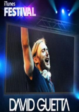 David Guetta - iTunes Festival London WEB-DL 1080p