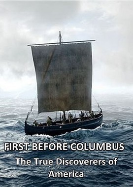 Они были до Колумба. Настоящие первооткрыватели Америки