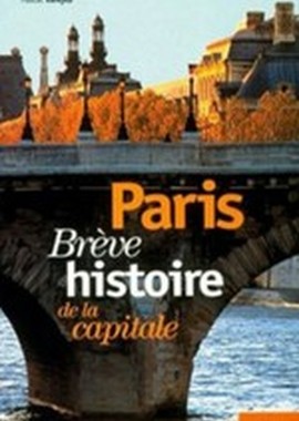 Париж: История одной столицы
