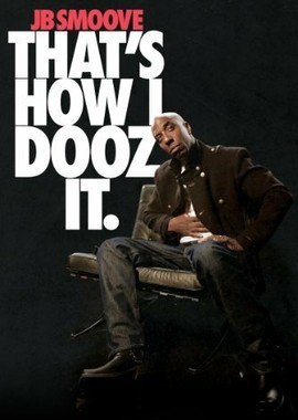 JB Smoove: That's How I Dooz It