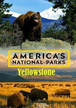 Национальные парки Америки. Йеллоустоун