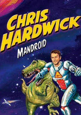 Крис Хардвик: Человекодроид