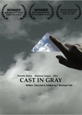 Cast in Gray