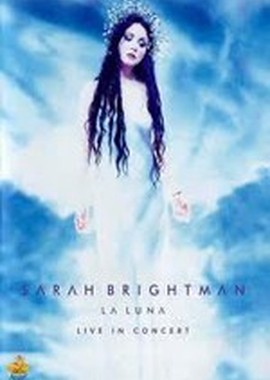 Sarah Brightman: La Luna Live In Concert