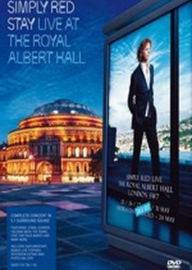 Simply Red: Stay. Live At The Royal Albert Hall