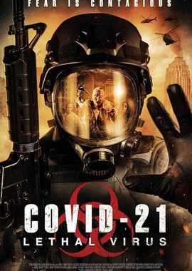 COVID-21: Смертоносный вирус