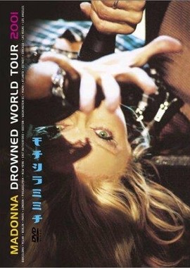 Madonna: Drowned World Tour 2001