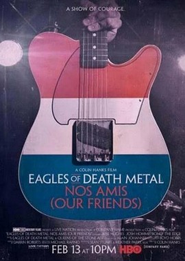 Eagles of Death Metal: Наши друзья