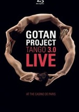 Gotan Project - Tango 3.0 Live At The Casino De Paris