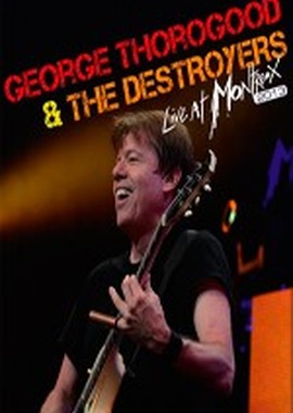 George Thorogood and The Destroyers - Live at Montreux 2013