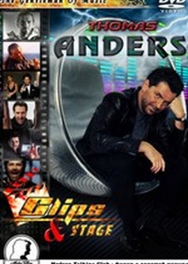 Thomas Anders - Clips And Stage