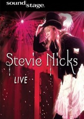 Soundstage: Stevie Nicks: Live