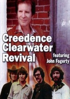 Creedence Clearwater Revival & John Fogerty