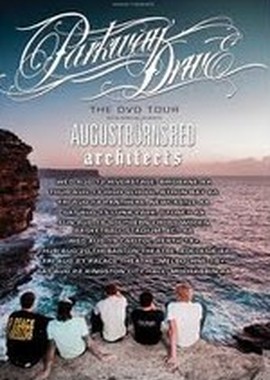 The Parkway Drive: The DVD