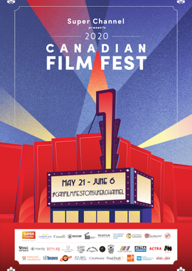 Canadian Film Fest Presented by Super Channel