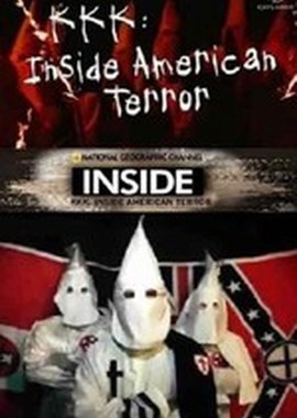 National Geographic: ККК : Американский террор. Экстремистские движения Америки