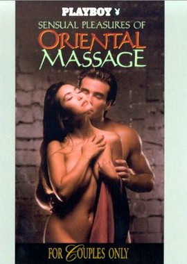 Playboy: Sensual Pleasures of Oriental Massage