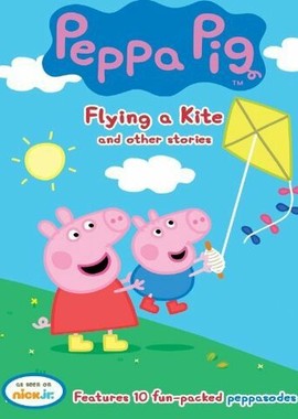 Peppa Pig: Flying a Kite and Other Stories