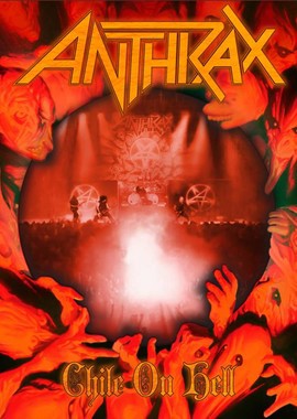 Anthrax - Chile On Hell 2013
