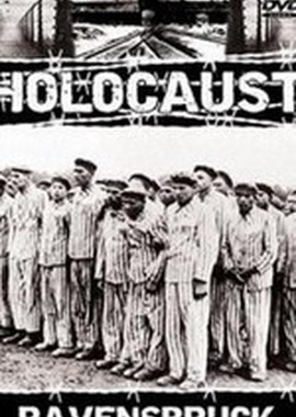 Холокост. Равенсбрюк