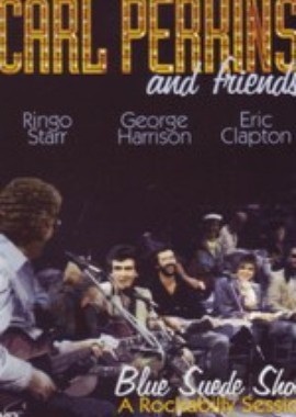 Carl Perkins and Friends - Blue Suede Shoes