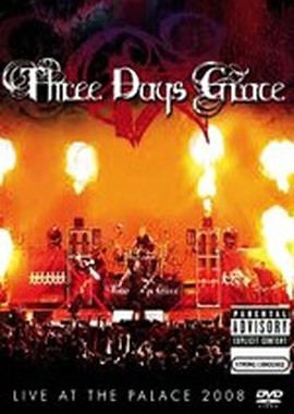 Three Days Grace: Live At The Palace