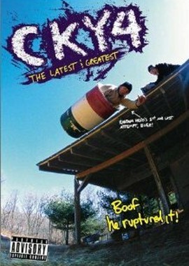 CKY 4 Latest & Greatest