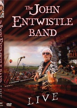 The John Entwistle Band: Live