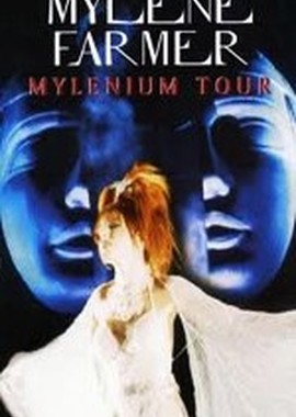 Mylene Farmer: Mylenium Tour
