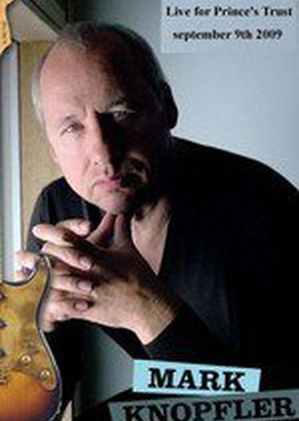 Mark Knopfler: Live For The Prince