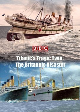 Трагический близнец «Титаника». Катастрофа «Британника»