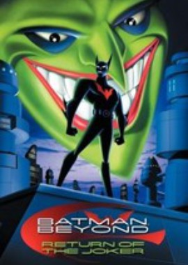 Бэтмен будущего: Возвращение Джокера