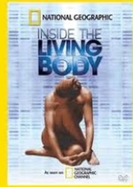 National Geographic: Внутри живого тела