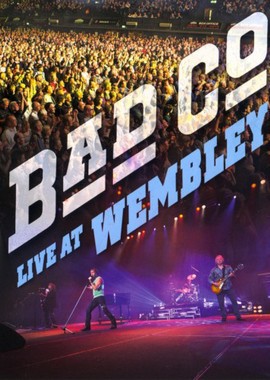 Bad Company - Live At Wembley 2010
