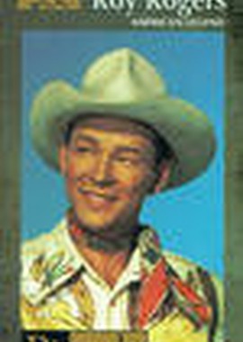 Roy Rogers, King of the Cowboys