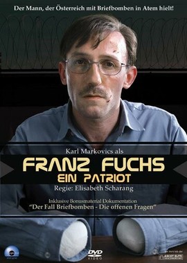 Franz Fuchs - Ein Patriot