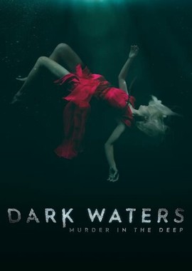 Dark Waters: Murder in the Deep