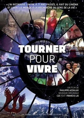 Tourner pour vivre