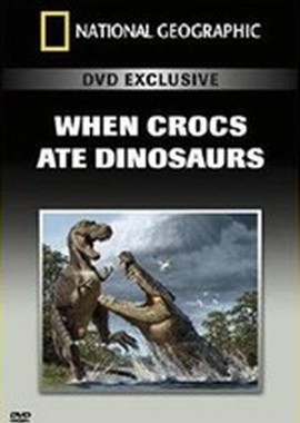 National Geographic : Когда крокодилы ели динозавров