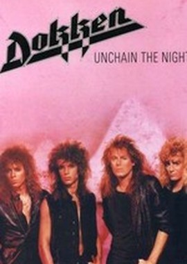 Dokken - Unchain The Night