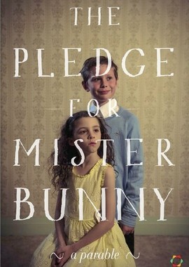 The Pledge for Mister Bunny