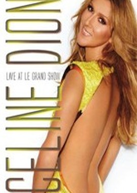 Cеline Dion - Le Grand Show